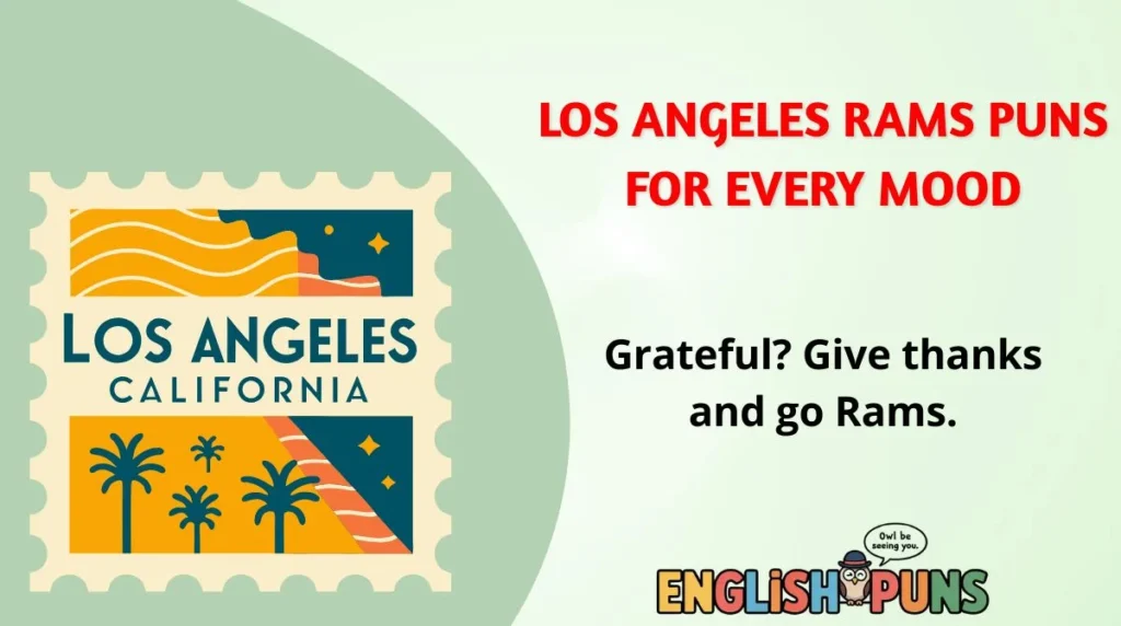 Los Angeles Rams Puns for Every Mood