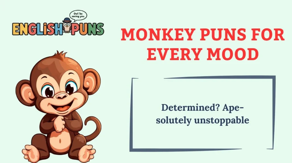 Monkey Puns for Every Mood