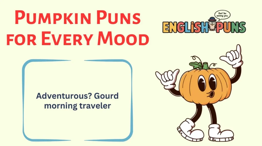 Pumpkin Puns for Every Mood