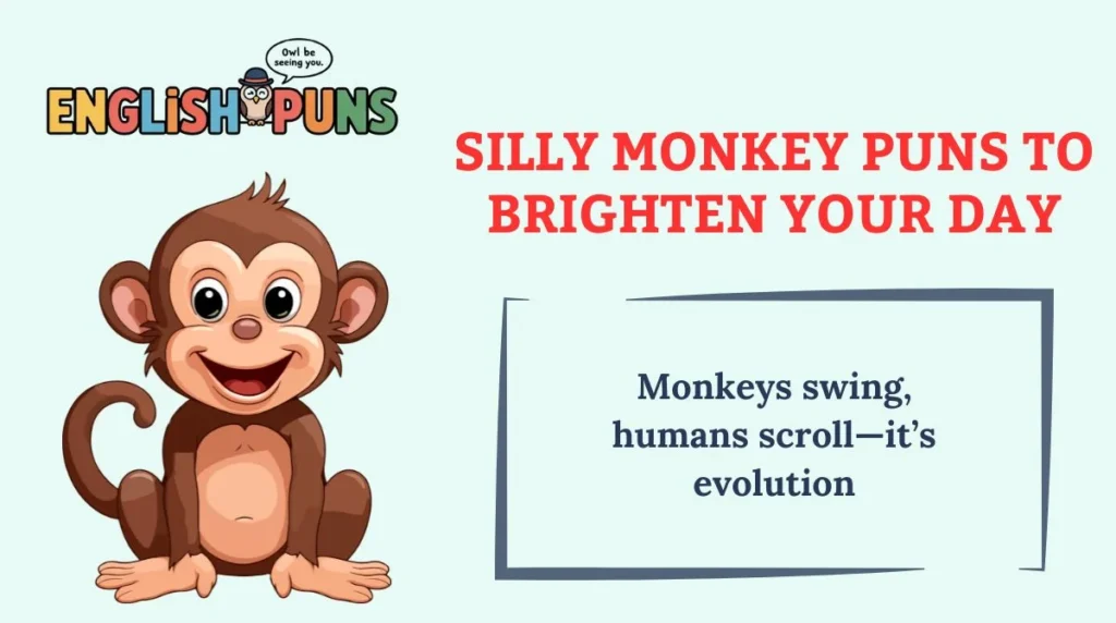 Silly Monkey Puns to Brighten Your Day