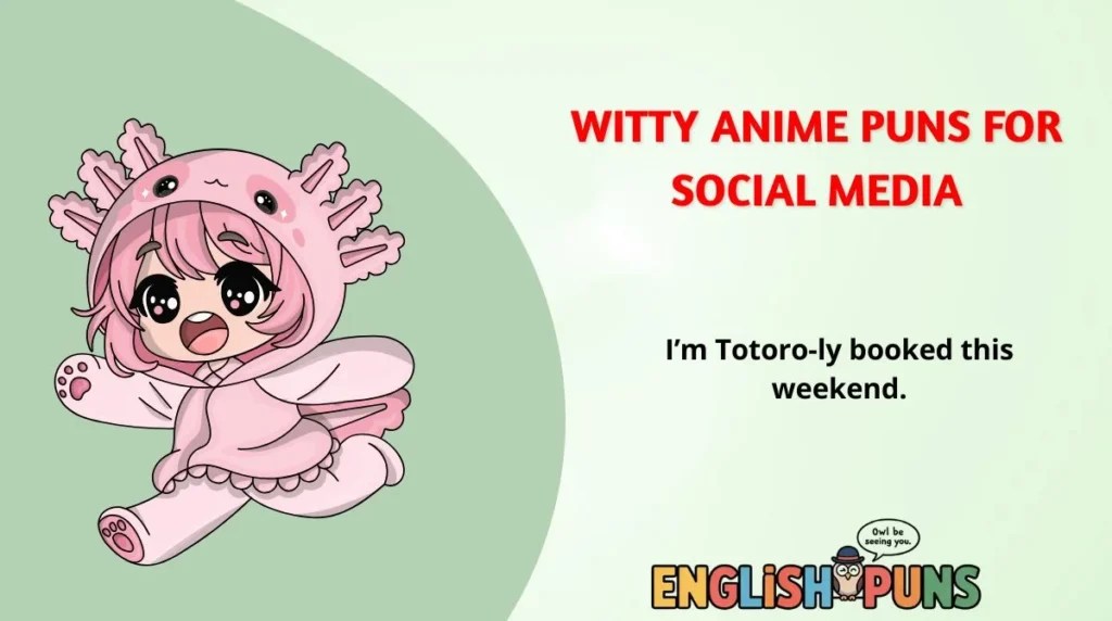 Witty Anime Puns for Social Media