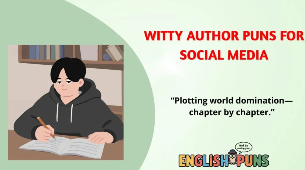 Witty Author Puns for Social Media