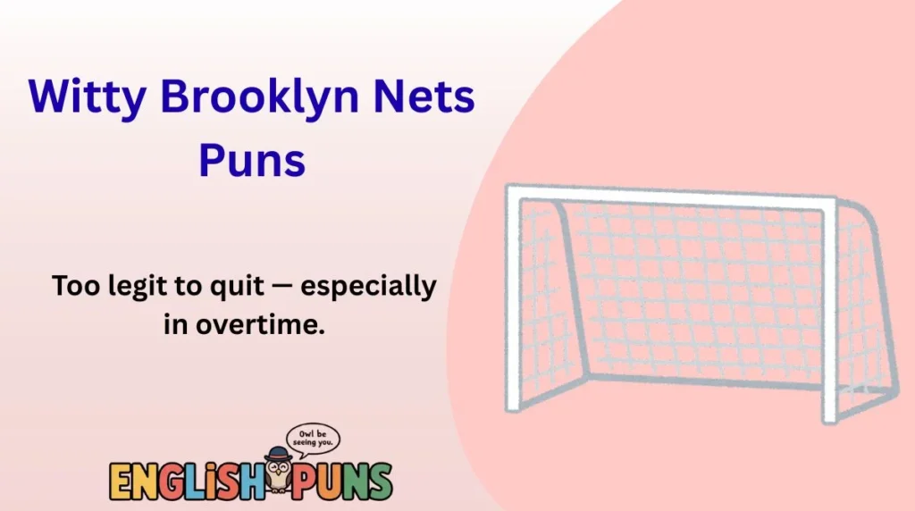 Witty Brooklyn Nets Puns