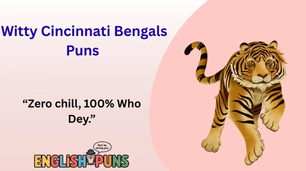 Witty Cincinnati Bengals Puns