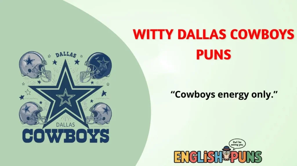 Witty Dallas Cowboys Puns