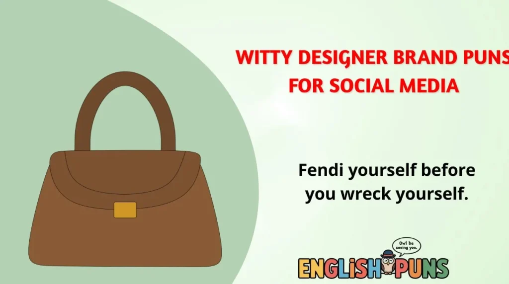 Witty Designer Brand Puns for Social Media