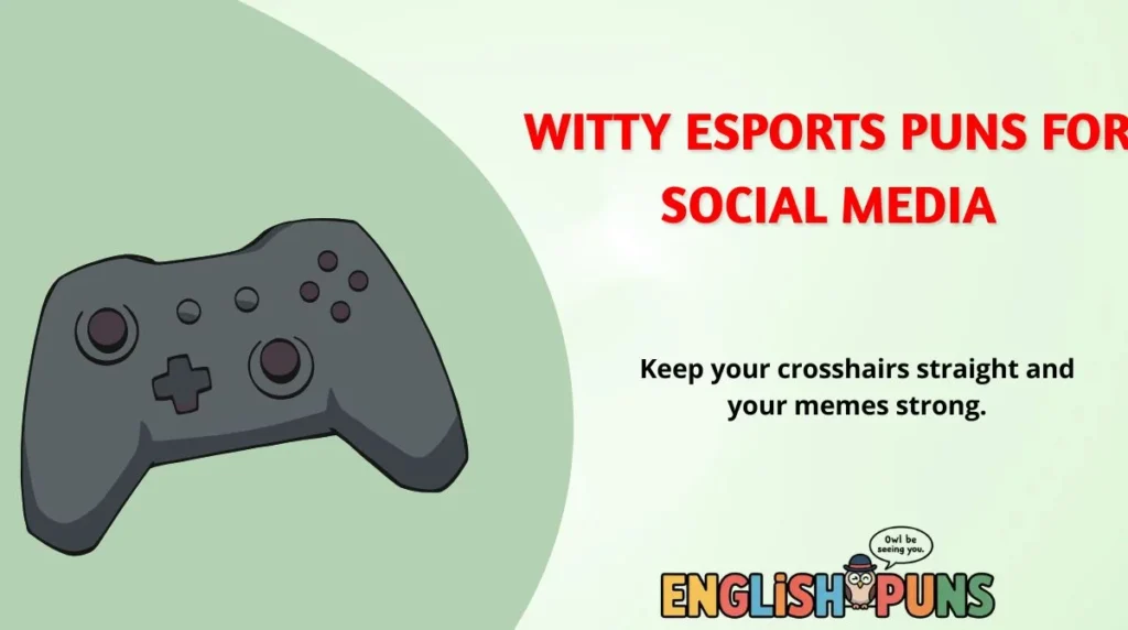 Witty Esports Puns for Social Media