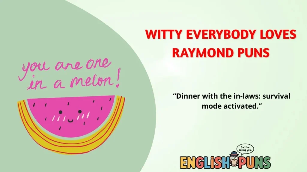 Witty Everybody Loves Raymond Puns