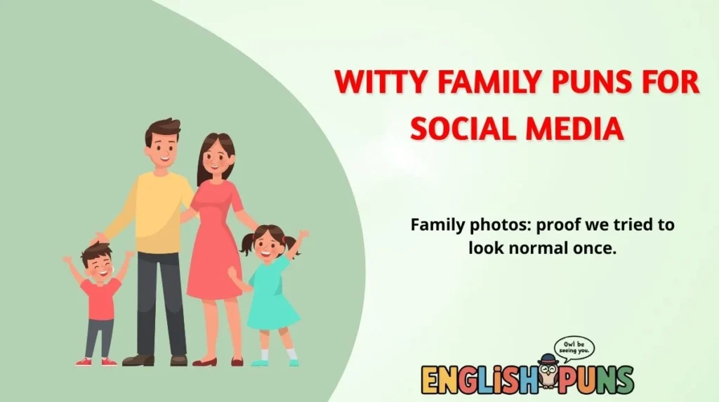 Family Puns for Every Mood