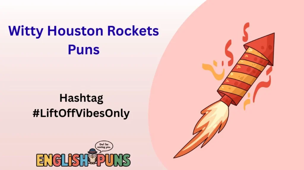 Witty Houston Rockets Puns