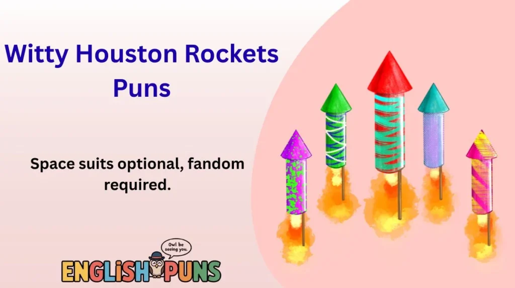 Witty Houston Rockets Puns