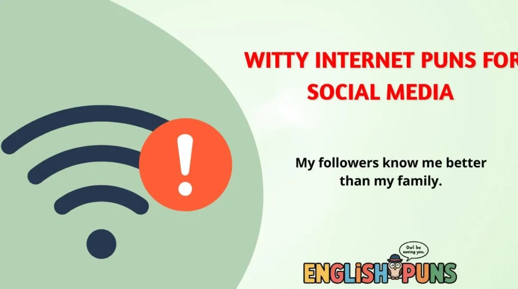Witty Internet Puns for Social Media