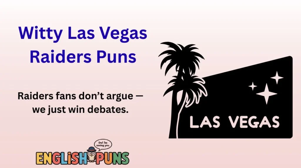 Witty Las Vegas Raiders Puns