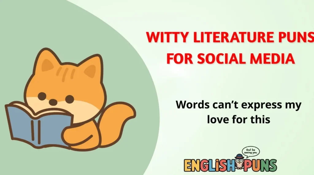Witty Literature Puns for Social Media