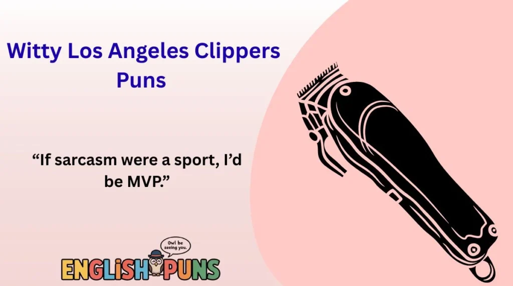 Witty Los Angeles Clippers Puns