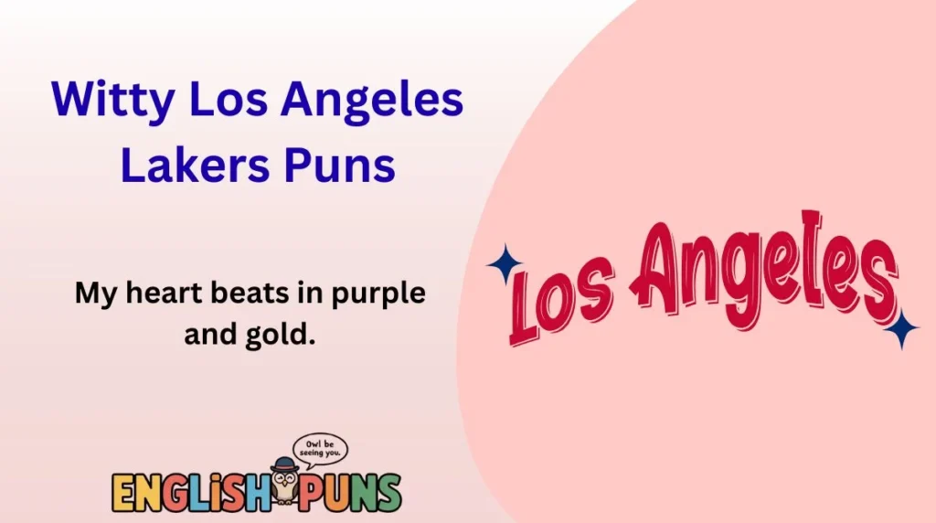 Witty Los Angeles Lakers Puns