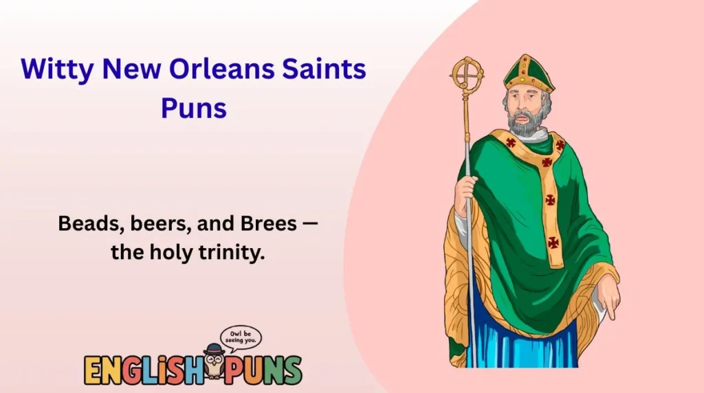 Witty New Orleans Saints Puns