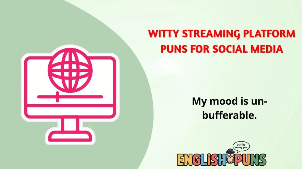 Witty Streaming Platform Puns for Social Media