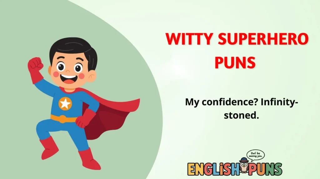 Witty Superhero Puns