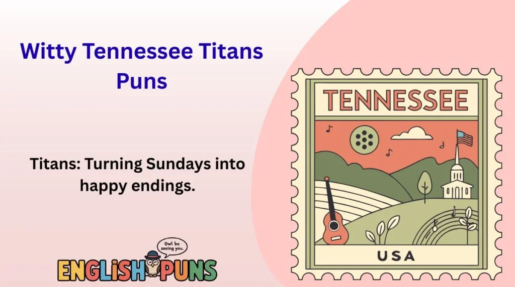 Witty Tennessee Titans Puns