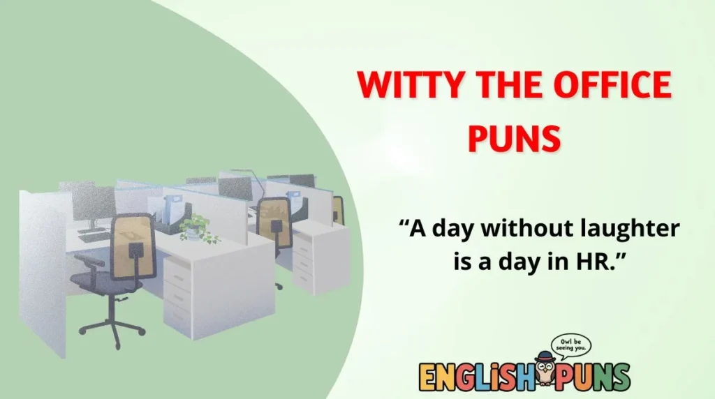 Witty The Office Puns
