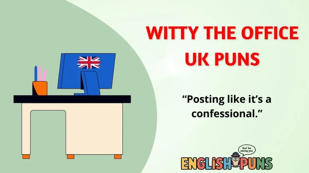 Witty The Office UK Puns