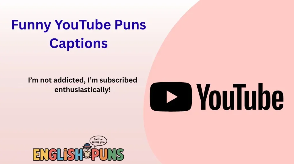 🎤 Funny YouTube Puns Captions