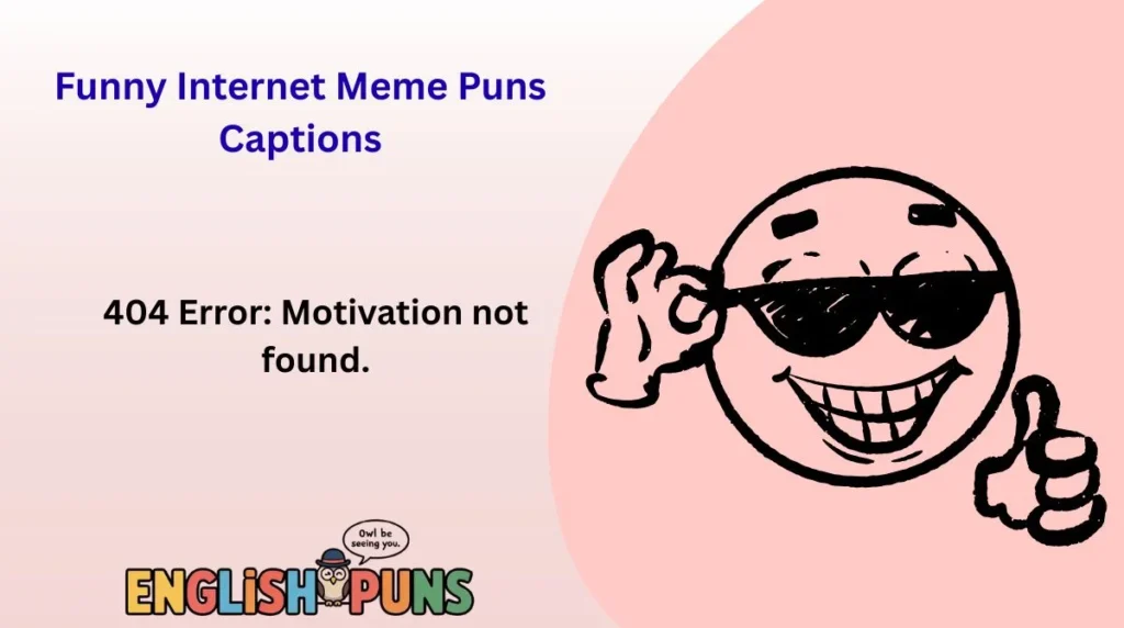 🤣 Funny Internet Meme Puns Captions