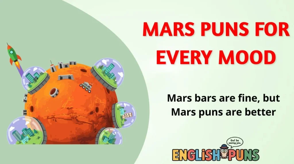 Mars Puns for Every Mood