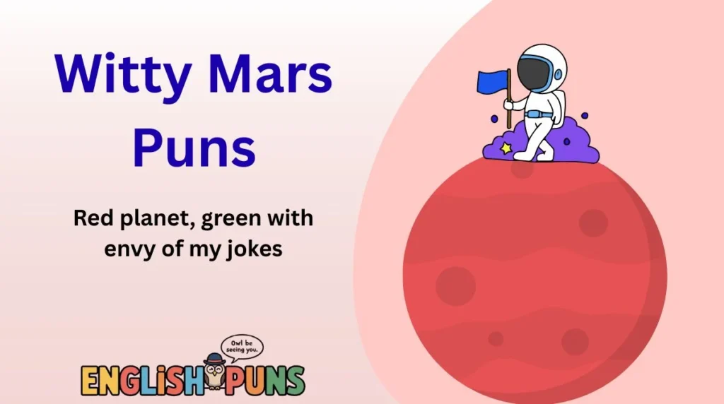Witty Mars Puns