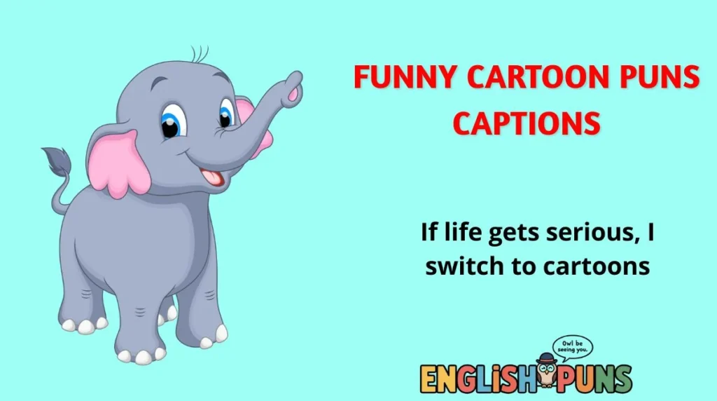 Funny Cartoon Puns Captions