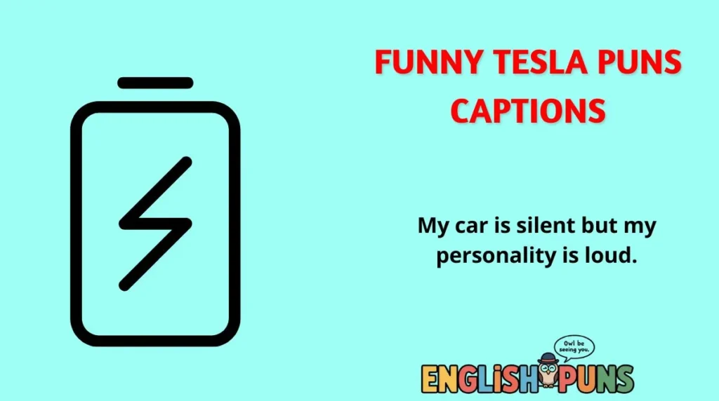 Funny Tesla Puns Captions