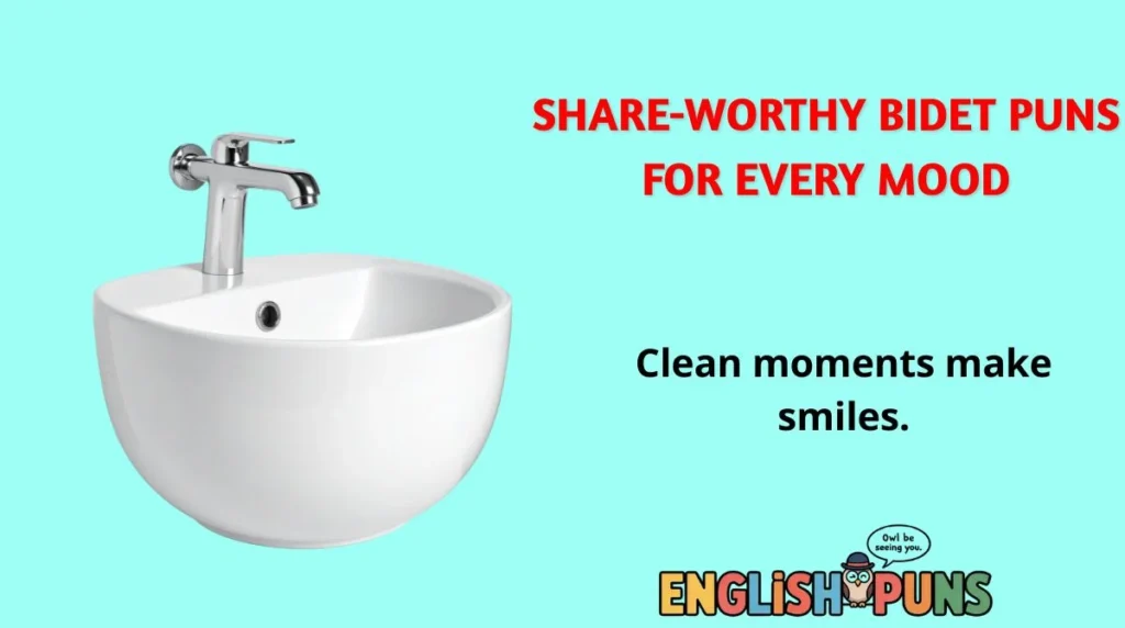 Share-Worthy Bidet Puns for Every Mood