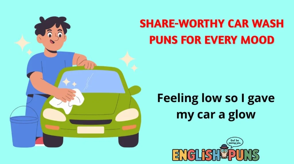 Share-Worthy Car Wash Puns for Every Mood