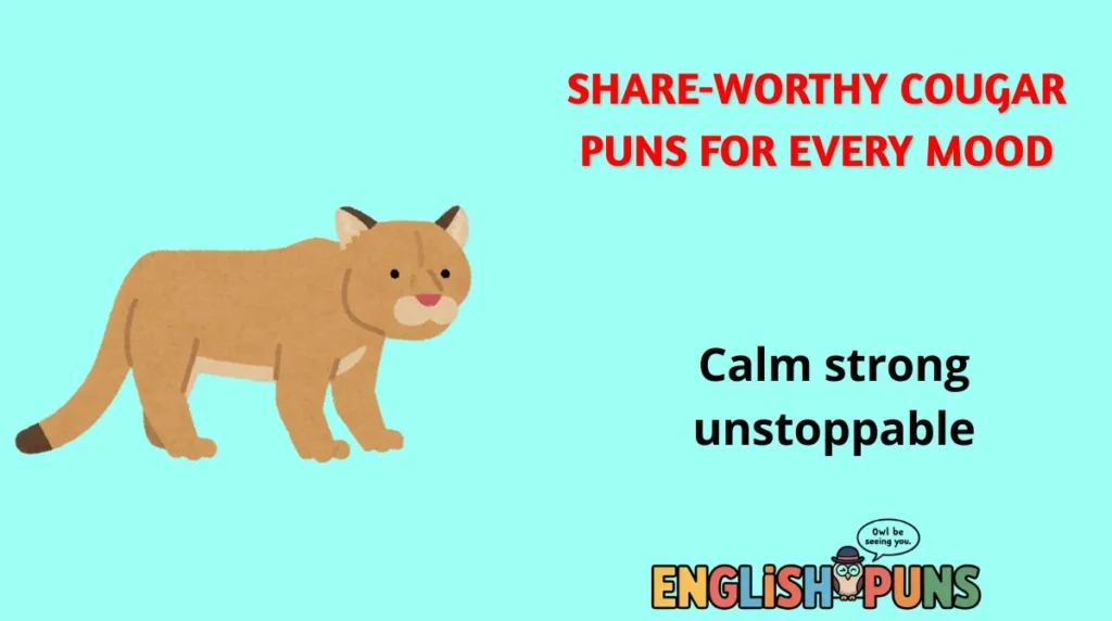 Share-Worthy Cougar Puns for Every Mood