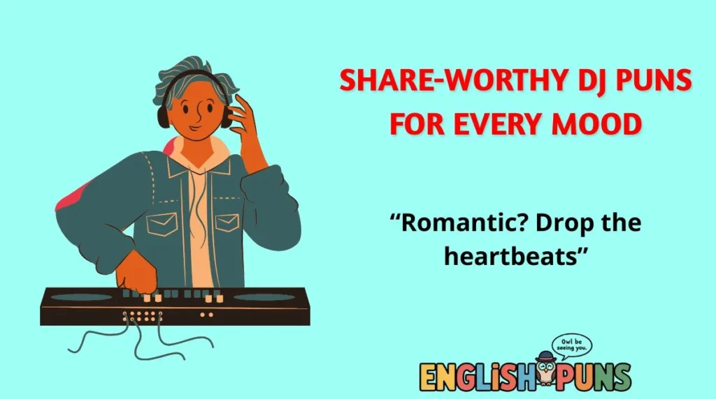 Share-Worthy DJ Puns for Every Mood