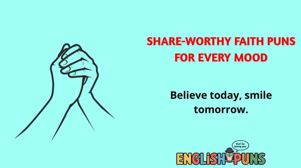 Share-Worthy Faith Puns for Every Mood