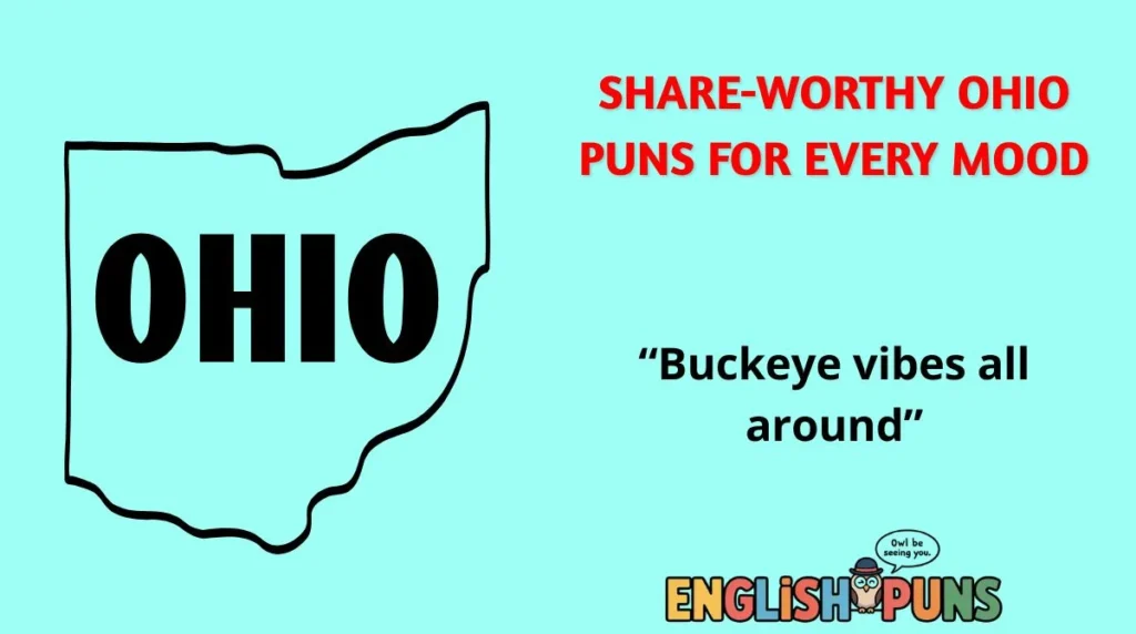 Share-Worthy Ohio Puns for Every Mood