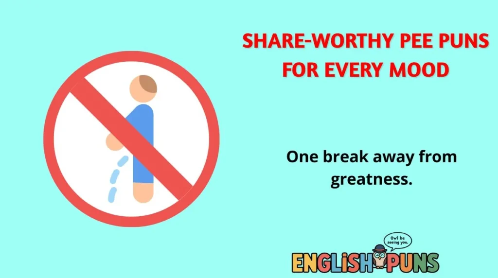 Share-Worthy Pee Puns for Every Mood