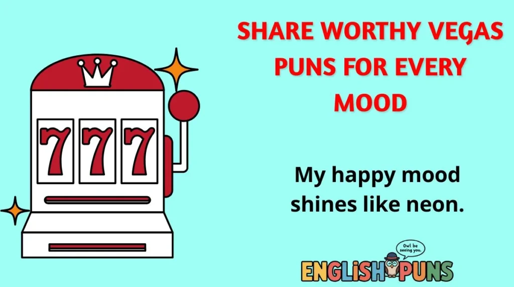 Share Worthy Vegas Puns for Every Mood