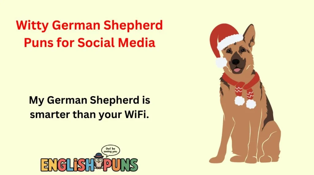 Witty German Shepherd Puns for Social Media