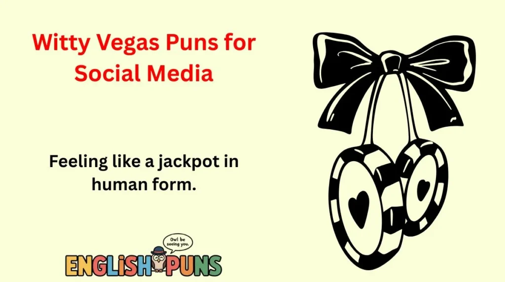 Witty Vegas Puns for Social Media