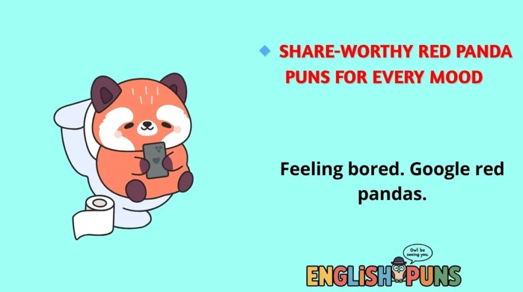 🔹 Share-Worthy Red Panda Puns for Every Mood