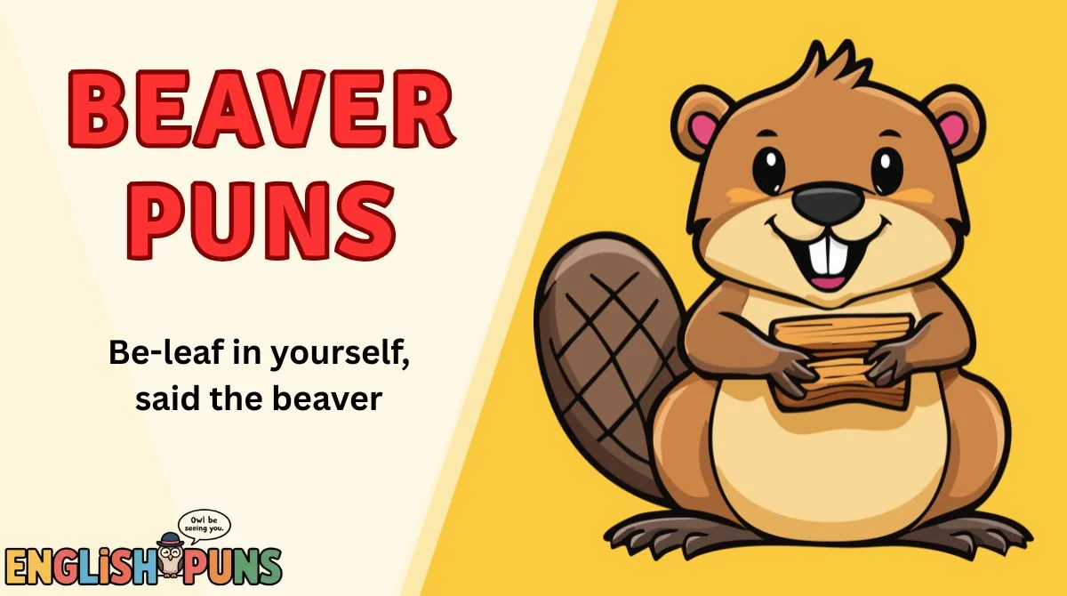 Beaver Puns