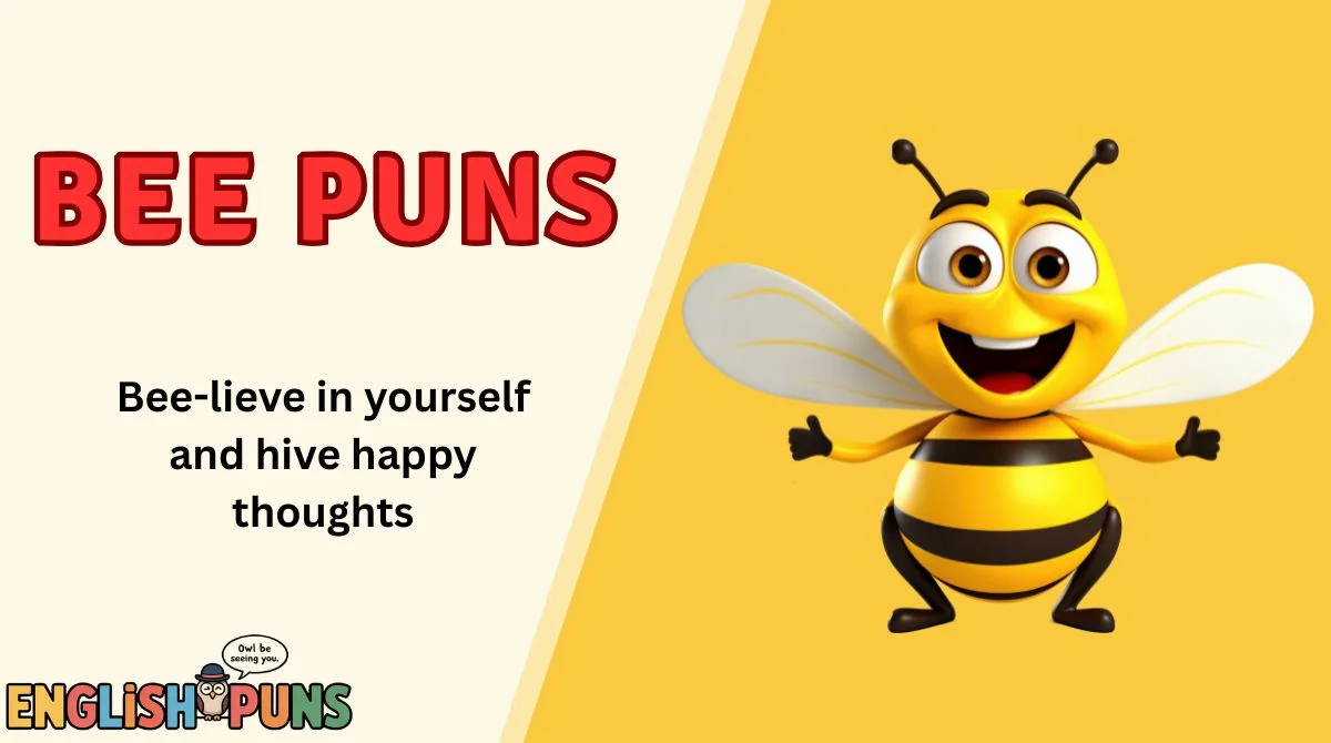 Bee Puns