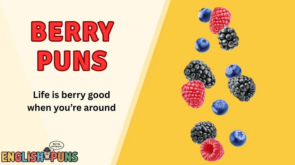 Berry Puns