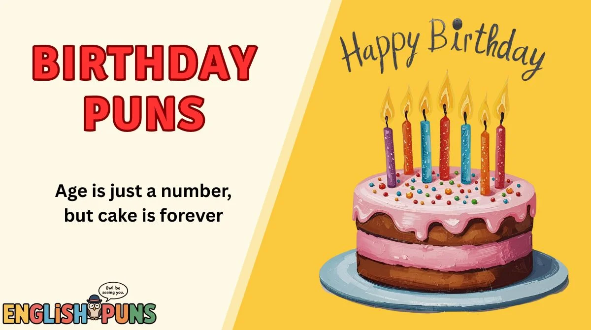 Birthday Puns