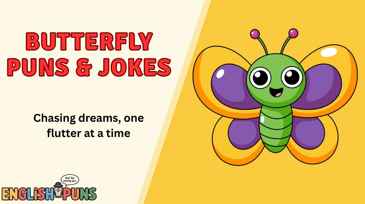 Butterfly Puns & Jokes