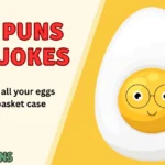 Egg Puns and Jokes