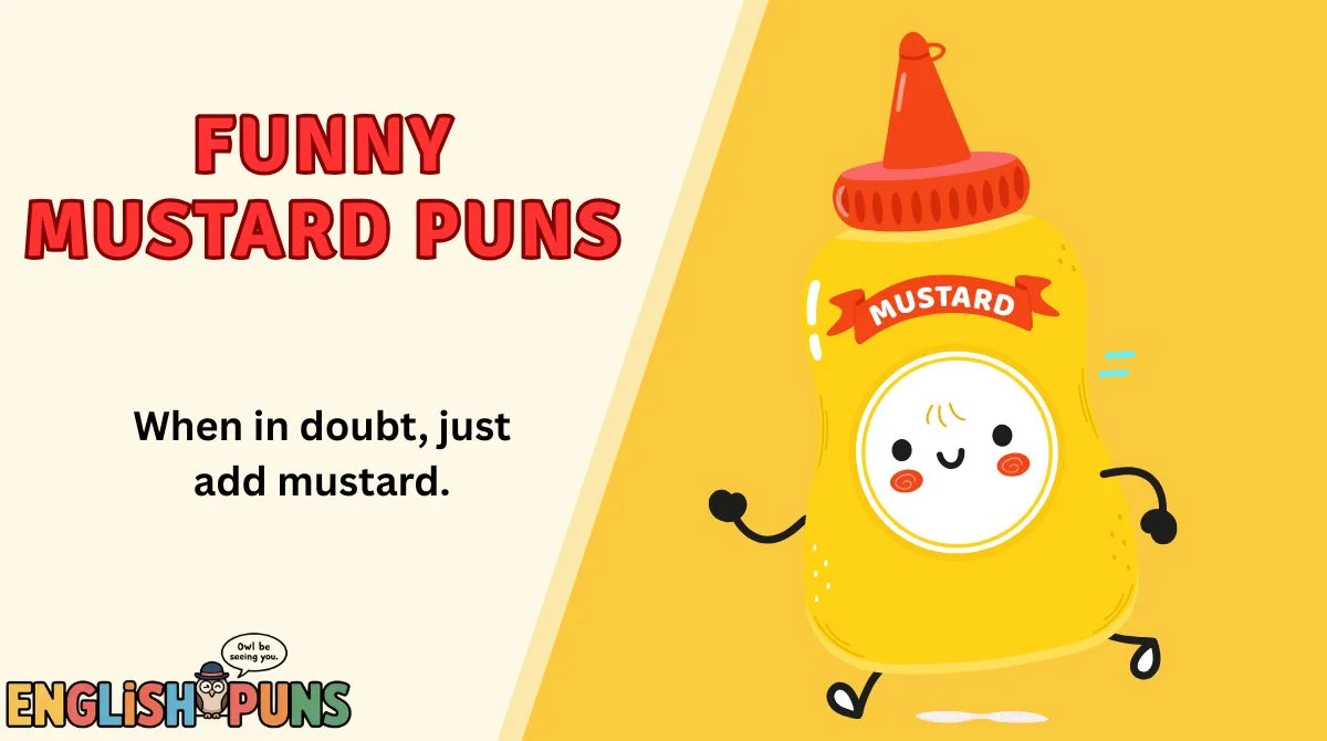 Funny Mustard Puns